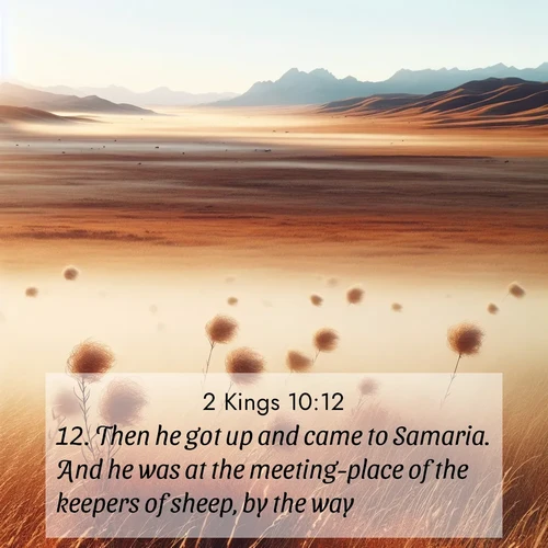 BBE 2 Kings 10:12 overlaying nature image scene: Autumn wind sends tumbleweeds dancing across the prairie.;12. Then he got up and came to Samaria. And he was at the meeting-place of the keepers of sheep, by the way,