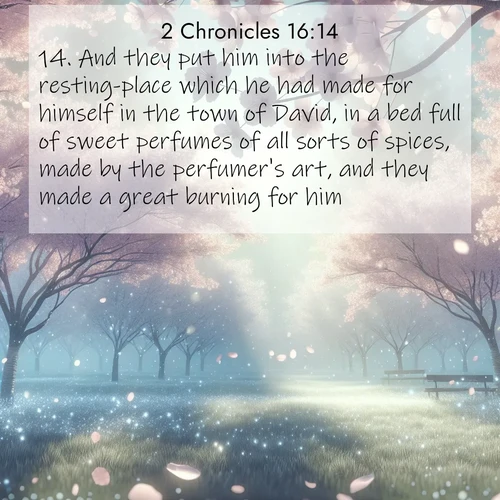 BBE 2 Chronicles 16:14 overlaying nature image scene: Spring rain falls on cherry trees in full bloom, petals drifting like snow.;14. And they put him into the resting-place which he had made for himself in the town of David, in a bed full of sweet perfumes of all sorts of spices, made by the perfumer's art, and they made a great burning for him.