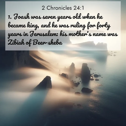 BasicEnglish 2 Chronicles  ; image nature: image with the bible verse :Joash was seven years old when he became king, and he was ruling for forty years in Jerusalem: his mother&#039;s name was Zibiah of Beer-sheba. ; Download Bible verse images paired with breathtaking nature photos like golden deserts, shimmering seas, and blossoming orchards. These high-quality, free images are perfect for wallpapers or sharing. Verses include KJV 2 Chronicles 24:1. Current verse is overlayed with the thematic nature scene : Coastal fog reveals and conceals seaside cliffs. ; 24:1