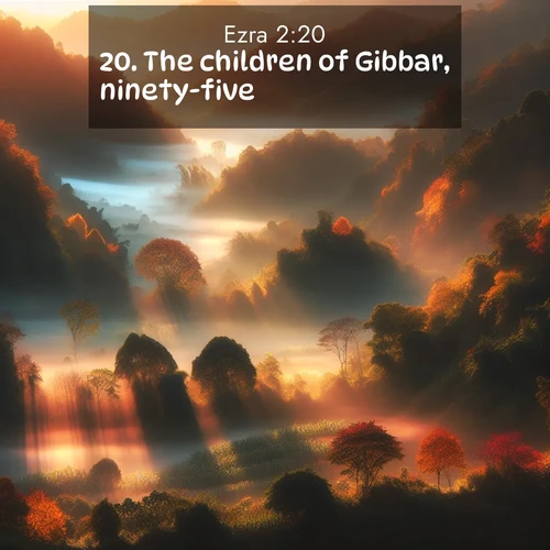 BasicEnglish Ezra  ; image nature: image with the bible verse :The children of Gibbar, ninety-five. ; Explore a collection of Bible verses paired with springtime scenes, featuring blooming flowers, lush meadows, and trees in full bloom. These images symbolize divine renewal and hope. Download inspiring verses like KJV Ezra 2:20. Current verse is overlayed with the thematic nature scene : Autumn mist rises from warming morning valleys. ; 2:20
