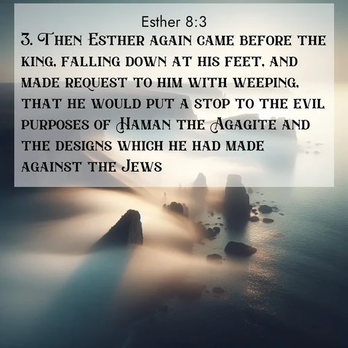 BasicEnglish Esther  ; image nature: image with the bible verse :Then Esther again came before the king, falling down at his feet, and made request to him with weeping, that he would put a stop to the evil purposes of Haman the Agagite and the designs which he had made against the Jews. ; Explore a collection of Bible verses paired with springtime scenes, featuring blooming flowers, lush meadows, and trees in full bloom. These images symbolize divine renewal and hope. Download inspiring verses like KJV Esther 8:3. Current verse is overlayed with the thematic nature scene : Coastal fog reveals and conceals seaside cliffs. ; 8:3