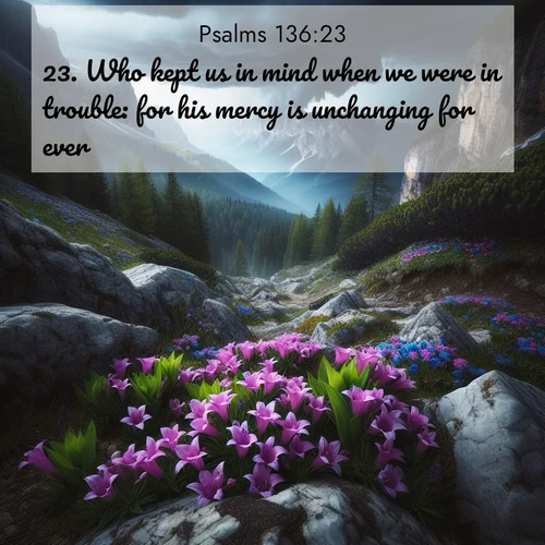 BBE Psalms 136:23 overlaying nature image scene: Alpine gentians bloom in rocky crevices. Summer storms gather above treeline.;23. Who kept us in mind when we were in trouble: for his mercy is unchanging for ever.