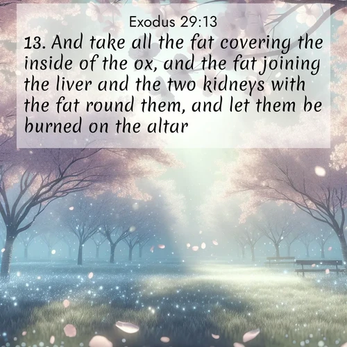 BBE Exodus 29:13 overlaying nature image scene: Spring rain falls on cherry trees in full bloom, petals drifting like snow.;13. And take all the fat covering the inside of the ox, and the fat joining the liver and the two kidneys with the fat round them, and let them be burned on the altar;