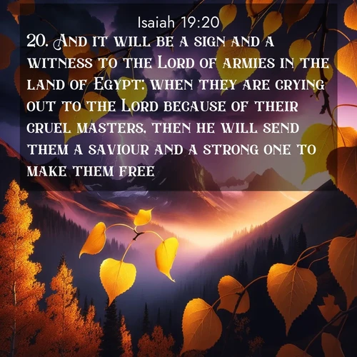 BBE Isaiah 19:20 overlaying nature image scene: Aspen leaves quake golden against purple storm clouds. Lightning flickers between mountain peaks.;20. And it will be a sign and a witness to the Lord of armies in the land of Egypt: when they are crying out to the Lord because of their cruel masters, then he will send them a saviour and a strong one to make them free.