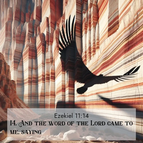 BBE Ezekiel 11:14 overlaying nature image scene: Desert varnish streaks ancient canyon walls. A condor's shadow glides across the patterns.;14. And the word of the Lord came to me, saying,