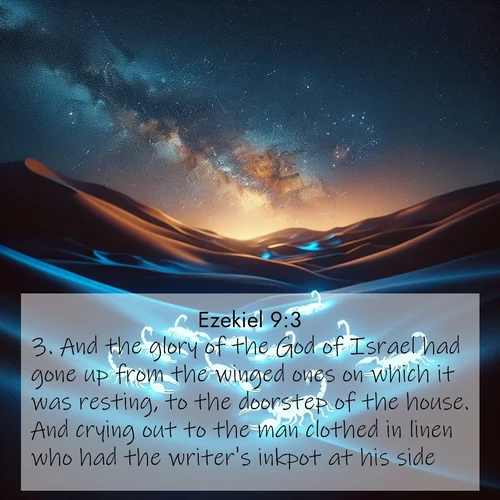 BasicEnglish Ezekiel  ; image nature: image with the bible verse :And the glory of the God of Israel had gone up from the winged ones on which it was resting, to the doorstep of the house. And crying out to the man clothed in linen who had the writer&#039;s inkpot at his side, ; Explore Bible verse images beautifully illustrated with spring scenes, such as blooming meadows, trees in full bloom, and tranquil streams. These landscapes convey divine hope and vitality. Download and share verses like KJV Ezekiel 9:3. Current verse is overlayed with the thematic nature scene : Desert scorpions glow under black light. Stars wheel in infinite darkness. ; 9:3