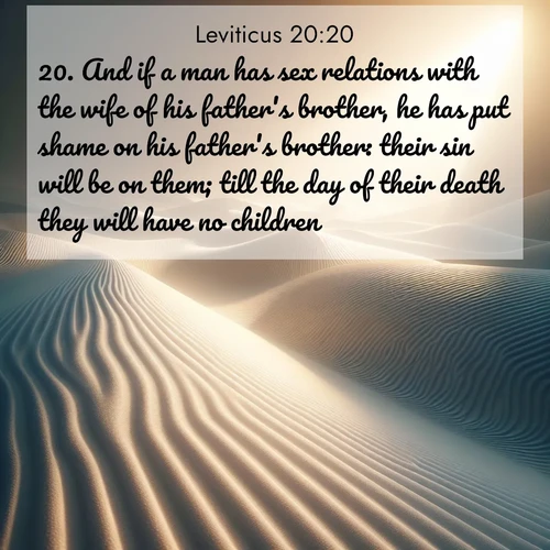 BBE Leviticus 20:20 overlaying nature image scene: Sand ripples stretch endlessly across white gypsum dunes.;20. And if a man has sex relations with the wife of his father's brother, he has put shame on his father's brother: their sin will be on them; till the day of their death they will have no children.
