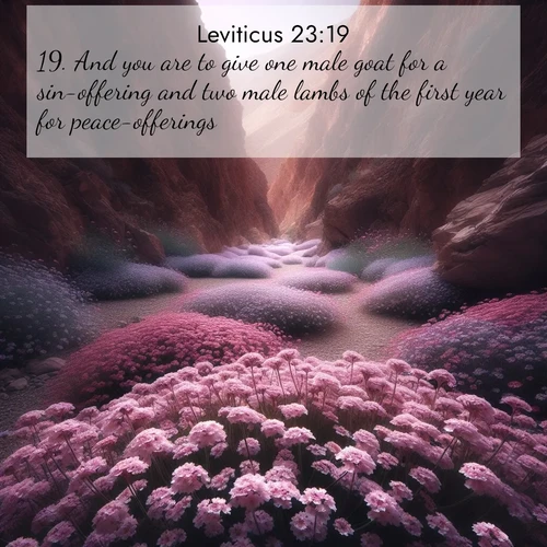 BBE Leviticus 23:19 overlaying nature image scene: Desert verbena carpets hidden canyons. Flash flood waters carved these gardens.;19. And you are to give one male goat for a sin-offering and two male lambs of the first year for peace-offerings.