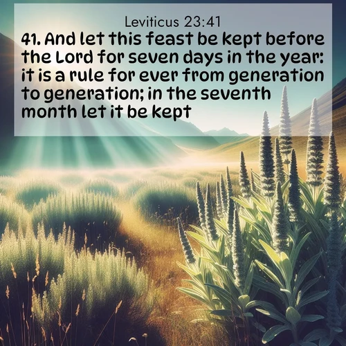 BBE Leviticus 23:41 overlaying nature image scene: Summer heat brings out the scent of sage in mountain meadows.;41. And let this feast be kept before the Lord for seven days in the year: it is a rule for ever from generation to generation; in the seventh month let it be kept.