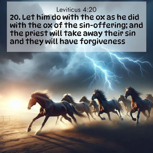 BBE Leviticus 4:20 overlaying nature image scene: Wild horses race approaching storms. Lightning illuminates their power.;20. Let him do with the ox as he did with the ox of the sin-offering; and the priest will take away their sin and they will have forgiveness.