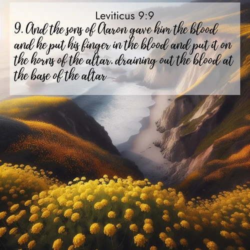 BBE Leviticus 9:9 overlaying nature image scene: Wild mustard carpets coastal cliffs. Ocean waves provide rhythm below.;9. And the sons of Aaron gave him the blood and he put his finger in the blood and put it on the horns of the altar, draining out the blood at the base of the altar;