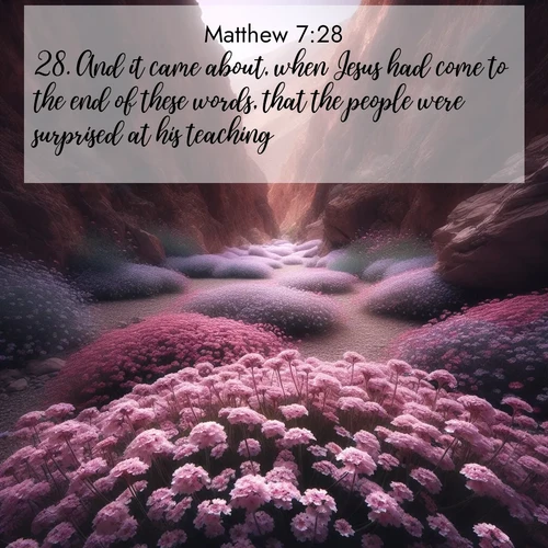 BBE Gospel of Matthew 7:28 overlaying nature image scene: Desert verbena carpets hidden canyons. Flash flood waters carved these gardens.;28. And it came about, when Jesus had come to the end of these words, that the people were surprised at his teaching,