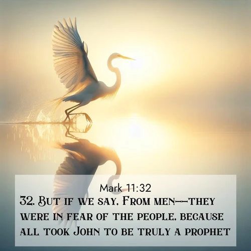 BasicEnglish Gospel of Mark  ; image nature: image with the bible verse :But if we say, From men--they were in fear of the people, because all took John to be truly a prophet. ; Admire stunning Bible verse images paired with photos of peaceful landscapes, such as foggy mornings, serene rivers, and blooming gardens. Download these free images and share verses like KJV Gospel of Mark 11:32. Current verse is overlayed with the thematic nature scene : A great egret lifts from mirror-still water. Sunrise sets its wings ablaze. ; 11:32