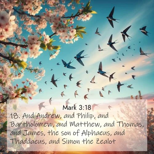 BBE Gospel of Mark 3:18 overlaying nature image scene: Spring migration fills the sky with countless swallows.;18. And Andrew, and Philip, and Bartholomew, and Matthew, and Thomas, and James, the son of Alphaeus, and Thaddaeus, and Simon the Zealot;
