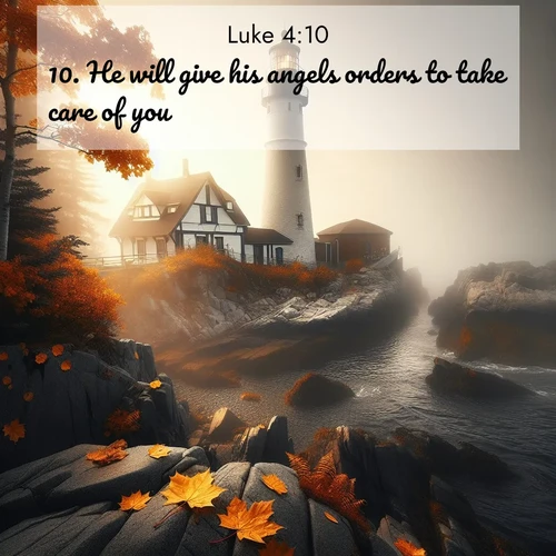 BBE Gospel of Luke 4:10 overlaying nature image scene: Autumn fog shrouds a lighthouse on rocky shores.;10. He will give his angels orders to take care of you:
