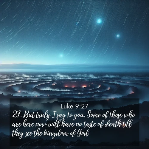 BBE Gospel of Luke 9:27 overlaying nature image scene: Volcanic steam rises through a field of black lava. Stars wheel overhead in the thin air.;27. But truly I say to you, Some of those who are here now will have no taste of death till they see the kingdom of God.