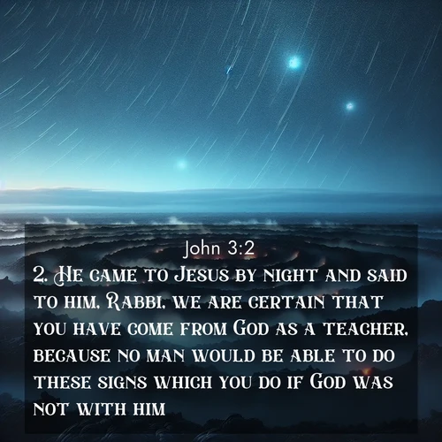 BasicEnglish Gospel of John  ; image nature: image with the bible verse :He came to Jesus by night and said to him, Rabbi, we are certain that you have come from God as a teacher, because no man would be able to do these signs which you do if God was not with him. ; Discover breathtaking Bible verse images combined with vibrant landscapes like rolling hills, blooming gardens, and starry nights. Use them as wallpapers or to inspire others. Download verses like KJV Gospel of John 3:2. Current verse is overlayed with the thematic nature scene : Volcanic steam rises through a field of black lava. Stars wheel overhead in the thin air. ; 3:2