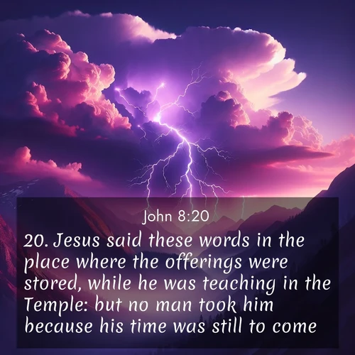 BBE Gospel of John 8:20 overlaying nature image scene: Jagged lightning splits purple storm clouds. Thunder echoes through mountain canyons.;20. Jesus said these words in the place where the offerings were stored, while he was teaching in the Temple: but no man took him because his time was still to come.