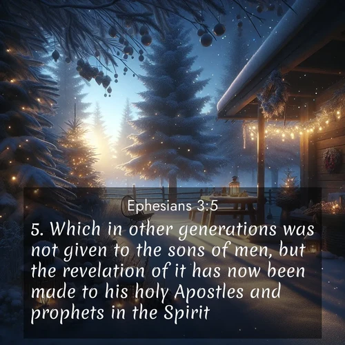 BBE Ephesians 3:5 overlaying nature image scene: Winter silence falls with evening snow.;5. Which in other generations was not given to the sons of men, but the revelation of it has now been made to his holy Apostles and prophets in the Spirit;