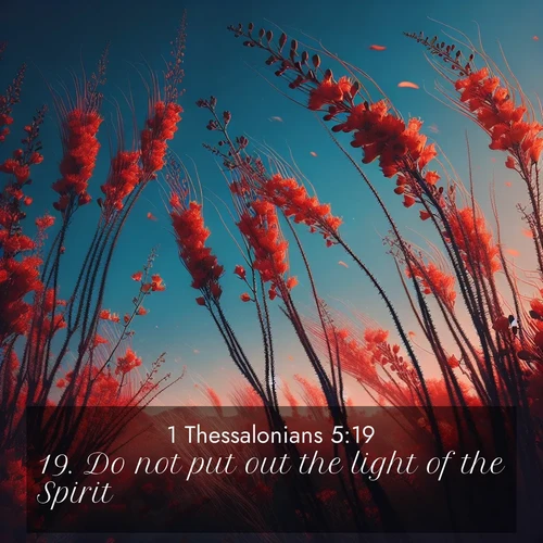 BBE 1 Thessalonians 5:19 overlaying nature image scene: Desert ocotillo flames against blue sky. Wind sings through its scarlet blooms.;19. Do not put out the light of the Spirit;