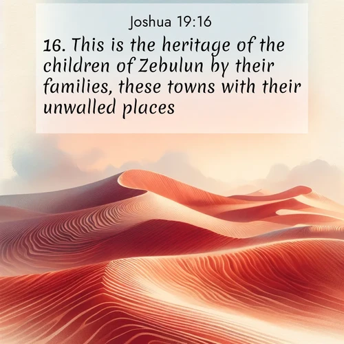 BBE Joshua 19:16 overlaying nature image scene: Desert wind sculpts perfect ripples in red sand. Twilight paints the dunes in watercolor hues.;16. This is the heritage of the children of Zebulun by their families, these towns with their unwalled places.
