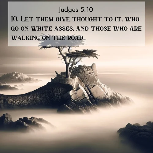 BBE Judges 5:10 overlaying nature image scene: A lone cypress stands sentinel on a wave-carved point. Pacific storms have shaped its every branch.;10. Let them give thought to it, who go on white asses, and those who are walking on the road.