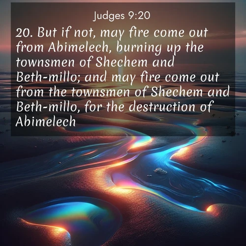 BBE Judges 9:20 overlaying nature image scene: Tidal pools reflect sunset colors at low tide.;20. But if not, may fire come out from Abimelech, burning up the townsmen of Shechem and Beth-millo; and may fire come out from the townsmen of Shechem and Beth-millo, for the destruction of Abimelech.

