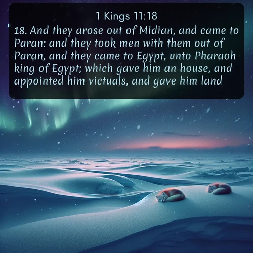 citation biblique : 18. And they arose out of Midian, and came to Paran: and they took men with them out of Paran, and they came to Egypt, unto Pharaoh king of Egypt; which gave him an house, and appointed him victuals, and gave him land.
 sur fond image nature