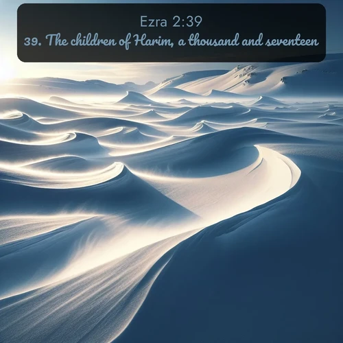 citation biblique : 39. The children of Harim, a thousand and seventeen.
 sur fond image nature