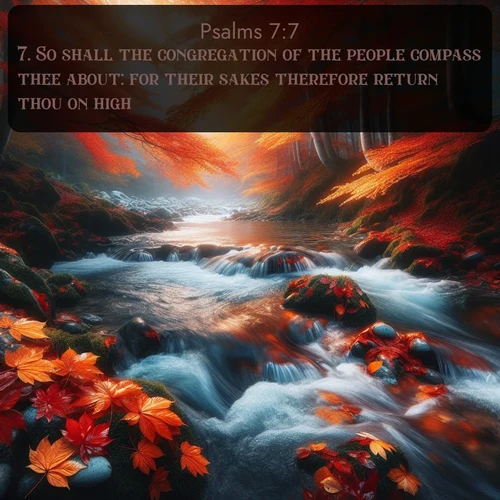 citation biblique : 7. So shall the congregation of the people compass thee about: for their sakes therefore return thou on high.
 sur fond image nature