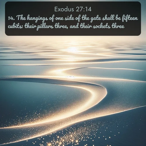 KJV Exodus 27:14 overlaying nature image scene: Summer heat waves ripple above salt flats stretching to the horizon.;14. The hangings of one side of the gate shall be fifteen cubits: their pillars three, and their sockets three.