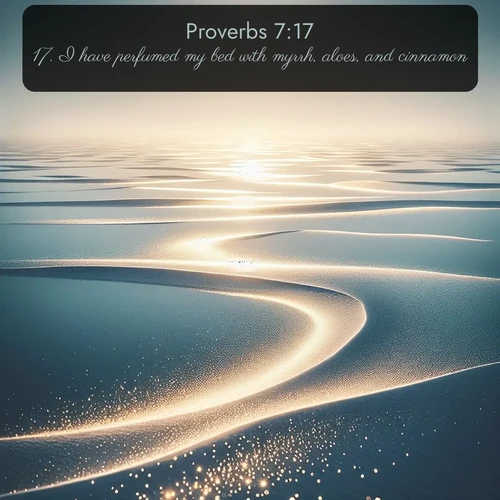KJV Proverbs 7:17 overlaying nature image scene: Summer heat waves ripple above salt flats stretching to the horizon.;17. I have perfumed my bed with myrrh, aloes, and cinnamon.