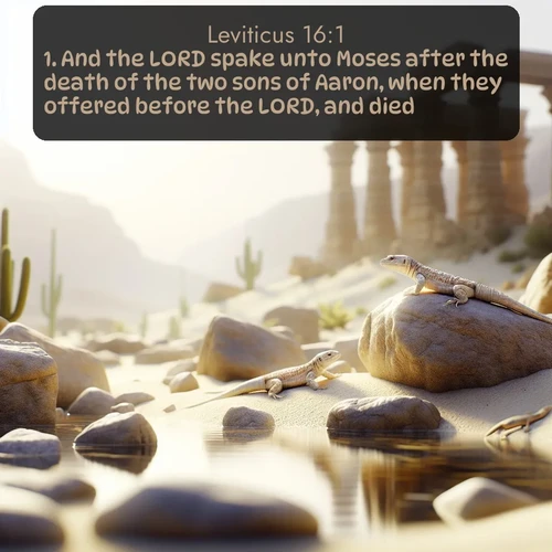 citation biblique : 1. And the LORD spake unto Moses after the death of the two sons of Aaron, when they offered before the LORD, and died;
 sur fond image nature
