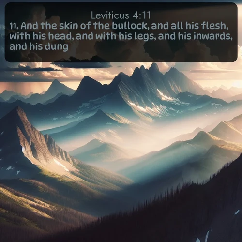 KJV Leviticus  ; image nature: image with the bible verse :And the skin of the bullock, and all his flesh, with his head, and with his legs, and his inwards, and his dung, ; Download stunning Bible verse images paired with nature scenes like rolling clouds, sparkling waters, and vibrant flower fields. These free images are perfect for spiritual reflection or wallpaper use. Share KJV Leviticus 4:11. Current verse is overlayed with the thematic nature scene : Summer storms build over mountain peaks at midday. ; 4:11