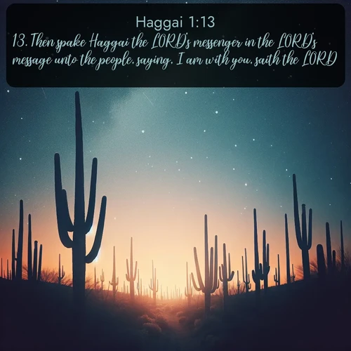 citation biblique : 13. Then spake Haggai the LORD&#039;s messenger in the LORD&#039;s message unto the people, saying, I am with you, saith the LORD.
 sur fond image nature