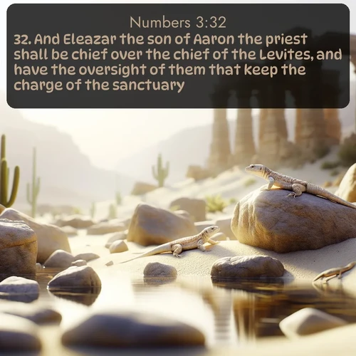 citation biblique : 32. And Eleazar the son of Aaron the priest shall be chief over the chief of the Levites, and have the oversight of them that keep the charge of the sanctuary.
 sur fond image nature