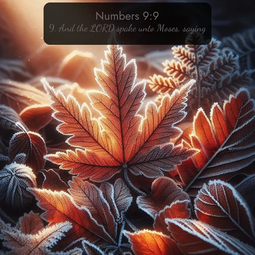 citation biblique : 9. And the LORD spake unto Moses, saying,
 sur fond image nature