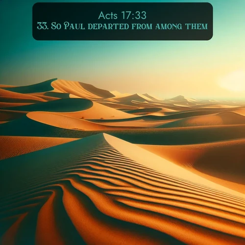 citation biblique : 33. So Paul departed from among them.
 sur fond image nature