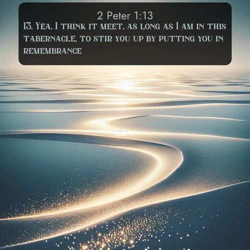 KJV 2 Peter  ; image nature: image with the bible verse :Yea, I think it meet, as long as I am in this tabernacle, to stir you up by putting you in remembrance; ; Discover our curated gallery of Bible verse images with breathtaking scenery, from tranquil deserts to lush green pastures. Perfect for phone wallpapers or sharing online. Download verses like KJV 2 Peter 1:13. Current verse is overlayed with the thematic nature scene : Summer heat waves ripple above salt flats stretching to the horizon. ; 1:13