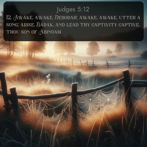 KJV Judges  ; image nature: image with the bible verse :Awake, awake, Deborah: awake, awake, utter a song: arise, Barak, and lead thy captivity captive, thou son of Abinoam. ; Download stunning Bible verse images paired with nature scenes like rolling clouds, sparkling waters, and vibrant flower fields. These free images are perfect for spiritual reflection or wallpaper use. Share KJV Judges 5:12. Current verse is overlayed with the thematic nature scene : Morning frost coats spider webs stretched between fence posts in a country meadow. ; 5:12