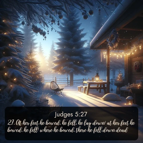 KJV Judges  ; image nature: image with the bible verse :At her feet he bowed, he fell, he lay down: at her feet he bowed, he fell: where he bowed, there he fell down dead. ; Explore an exceptional collection of Bible verse images accompanied by photos of nature, showcasing snowy mountains, serene forests, and still lakes. These images feature luminous tones and varied fonts to bring serenity and inspiration. Share uplifting verses like KJV Judges 5:27. Current verse is overlayed with the thematic nature scene : Winter silence falls with evening snow. ; 5:27