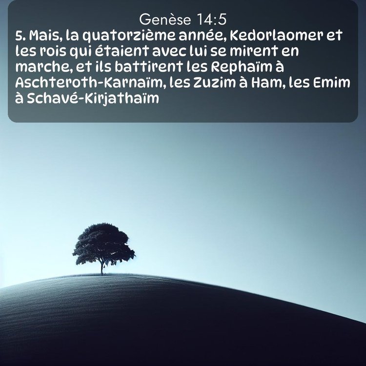 Segond Genèse 14:5