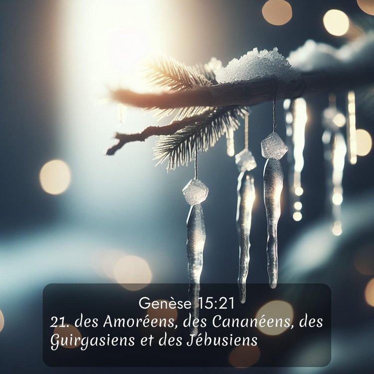 Segond Genèse 15:21