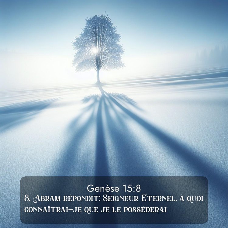 Segond Genèse 15:8