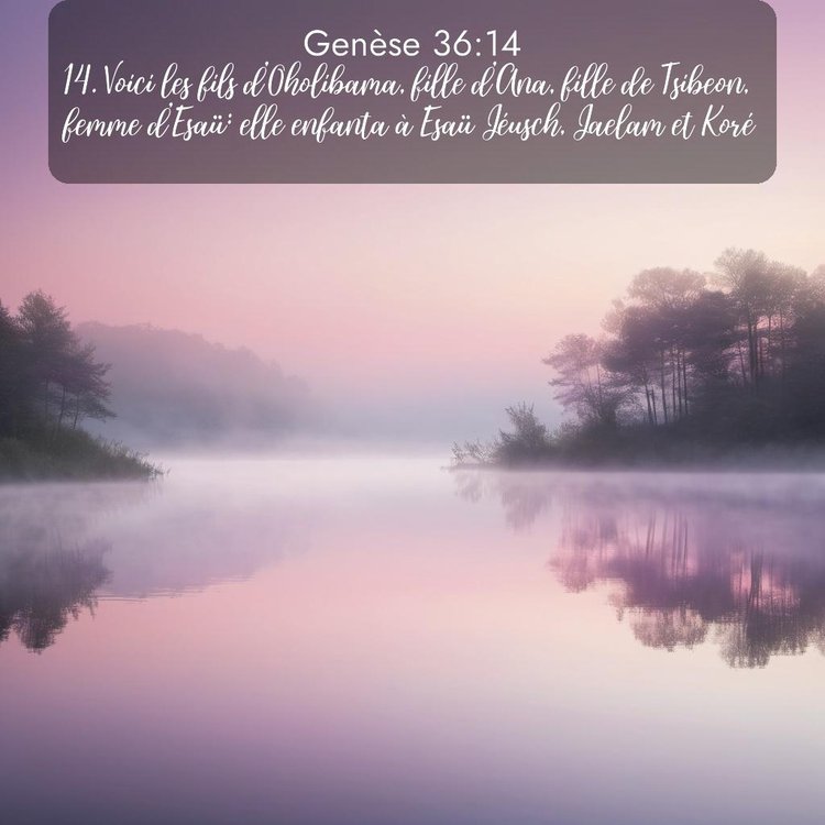 Segond Genèse 36:14