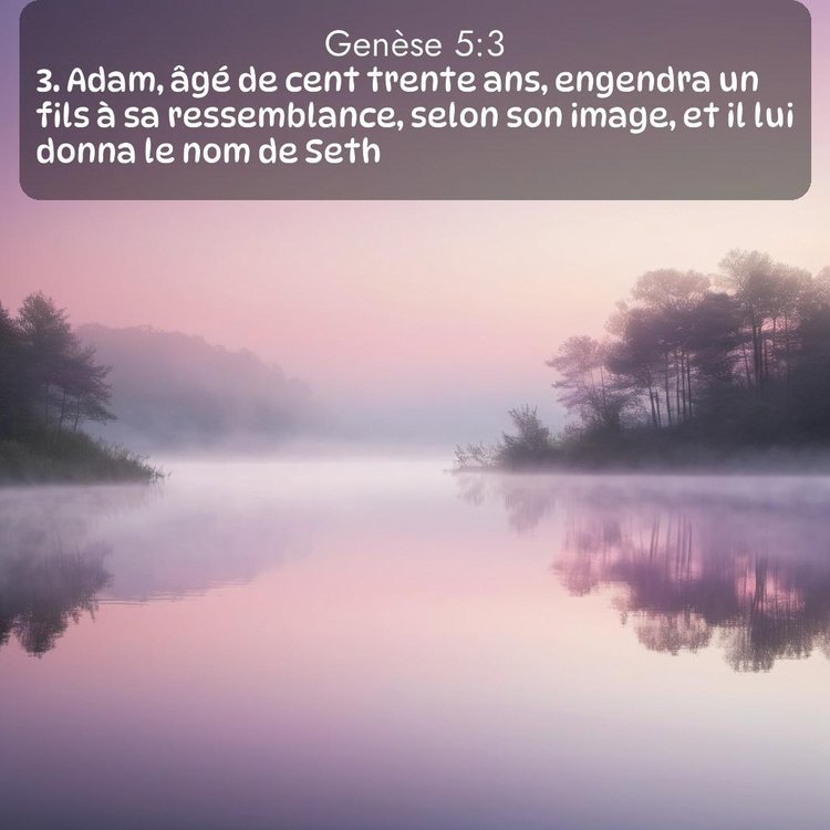 Segond Genèse 5:3