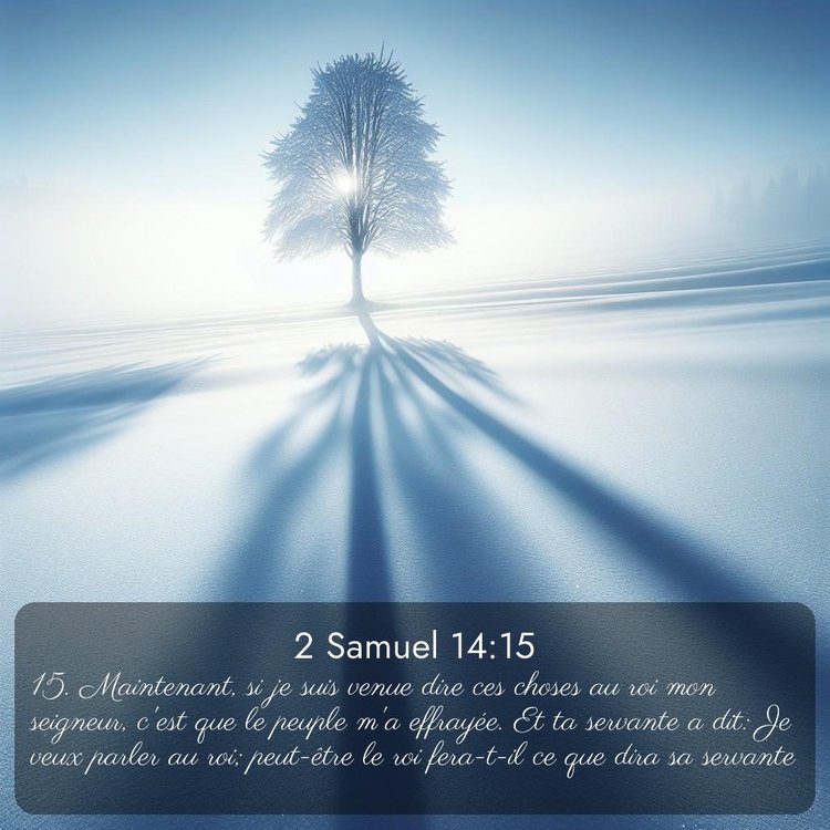 Segond 2 Samuel 14:15