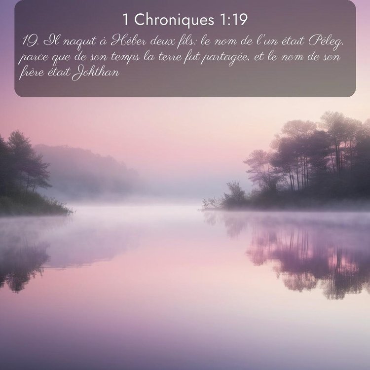 Segond 1 Chroniques 1:19