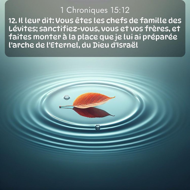 Segond 1 Chroniques 15:12