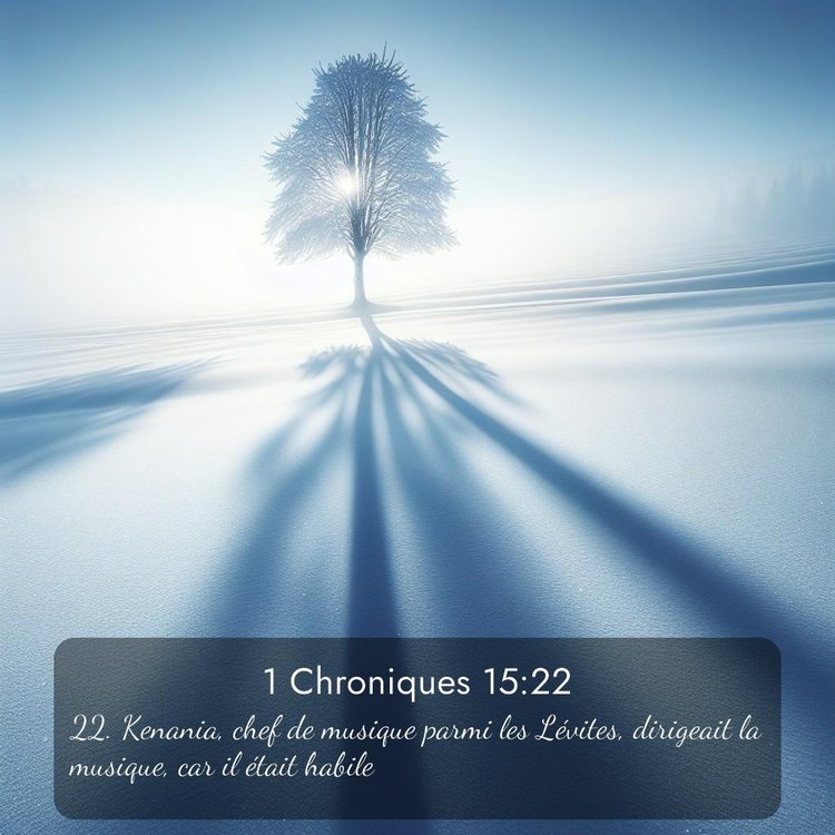 Segond 1 Chroniques 15:22